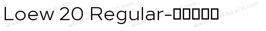 Loew 20 Regular字体转换